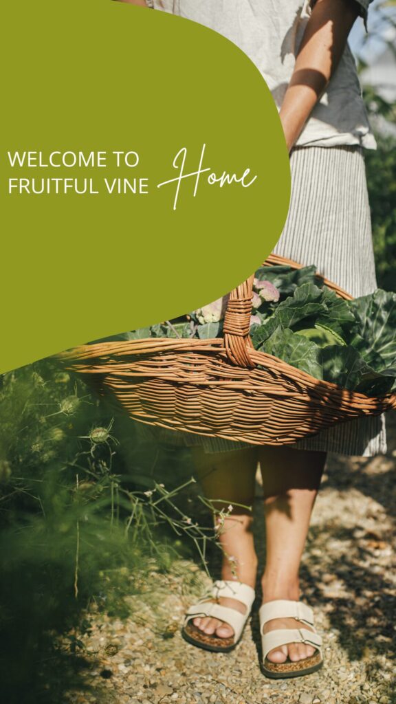 Fruitful Vine Home