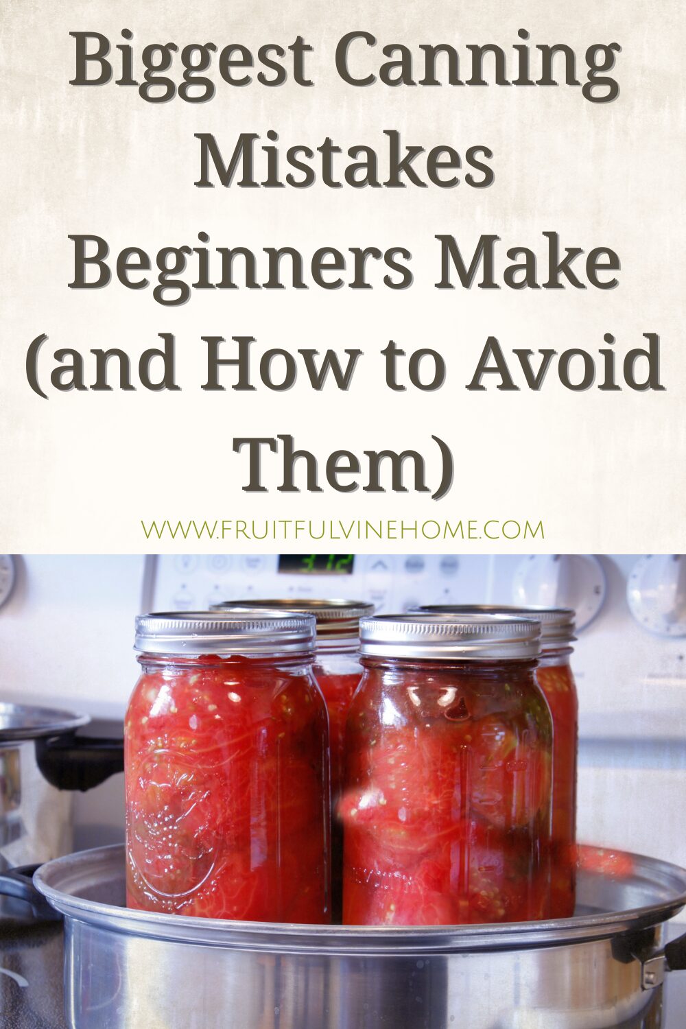 Canning Mistakes