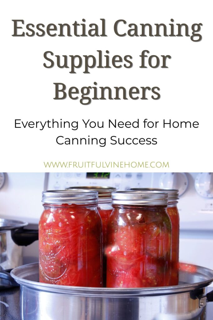 Essential Canning Supplies for Beginners